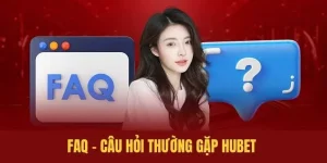 Câu hỏi thường gặp Hubet